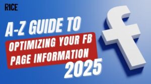 A-Z Guide to Optimizing Facebook Page Information (Updated 2025)